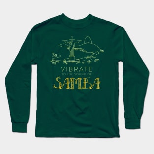 Brazilian Samba Long Sleeve T-Shirt